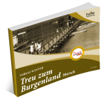 Treu zum Burgenland (Marschbuch)