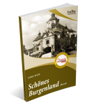 Schönes Burgenland (Marschlied anlässlich 100 Jahre Burgenland)