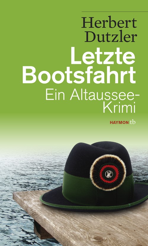 DUTZLER Herbert: Letzte Bootsfahrt