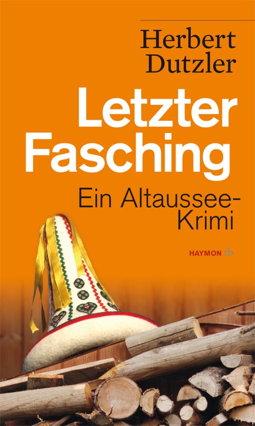 DUTZLER Herbert: Letzter Fasching