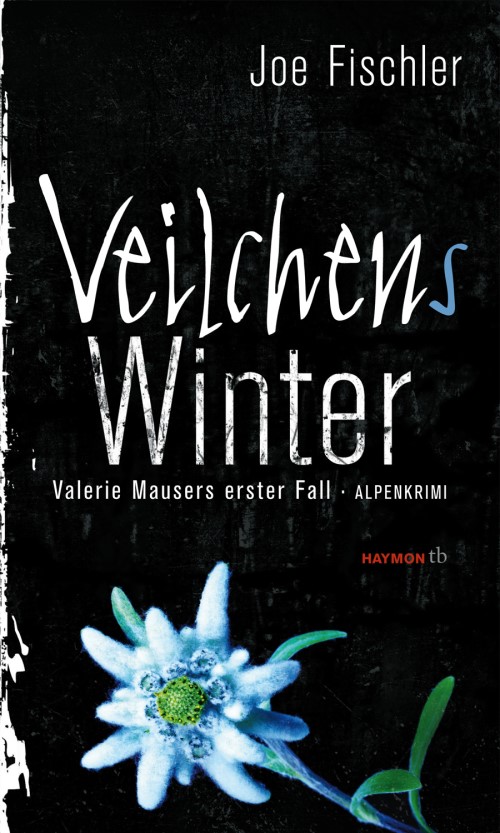 FISCHLER Joe: Veilchens Winter