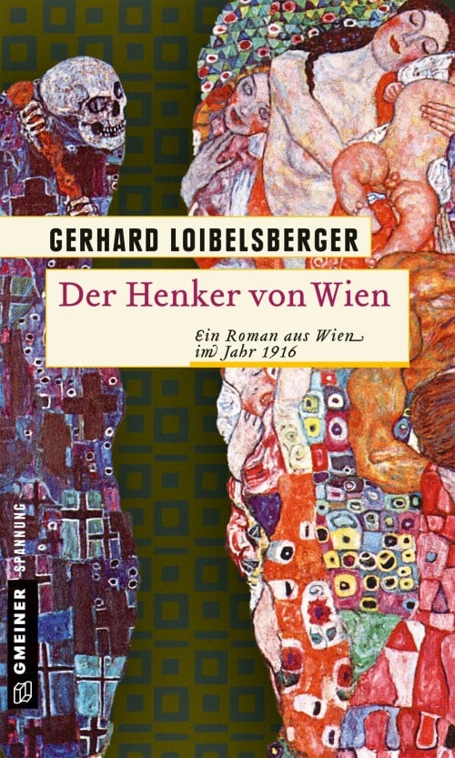 LOIBELSBERGER Gerhard: DER HENKER VON WIEN