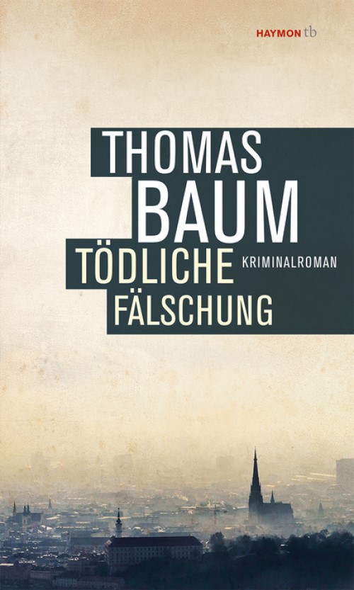 BAUM Thomas: TÖDLICHE FÄLSCHUNG