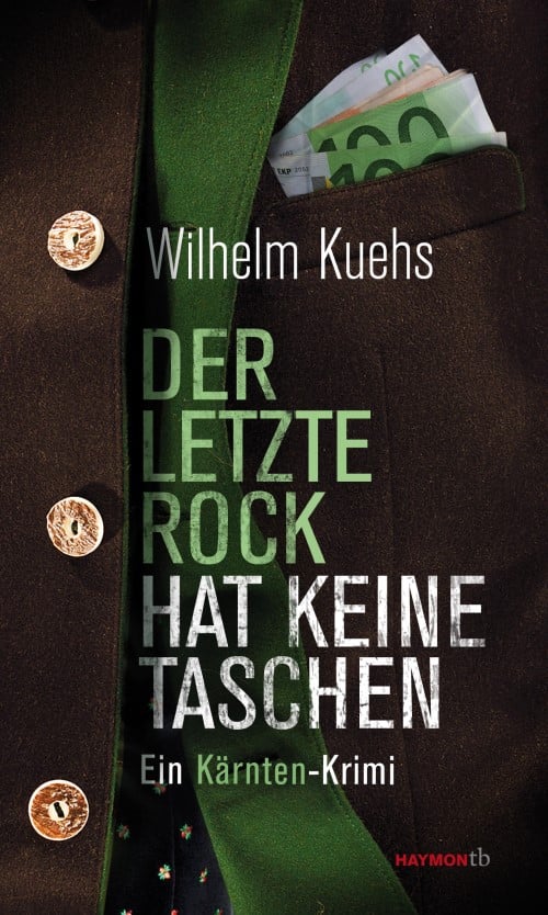 KUEHS Wilhelm: Der letzte Rock hat keine Taschen